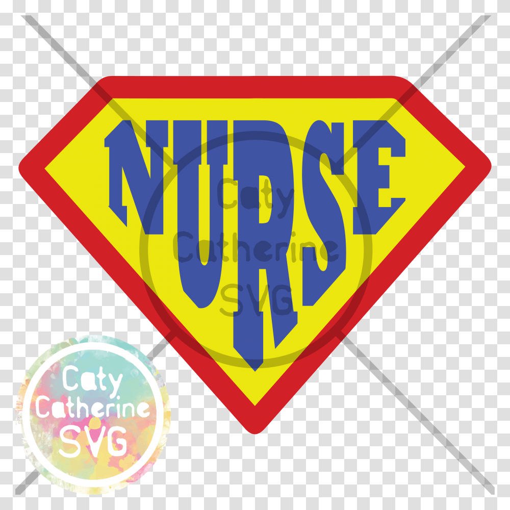 Super Hero Superman Nurse Nursing Svg Cut File Nursing, Logo, Trademark Transparent Png