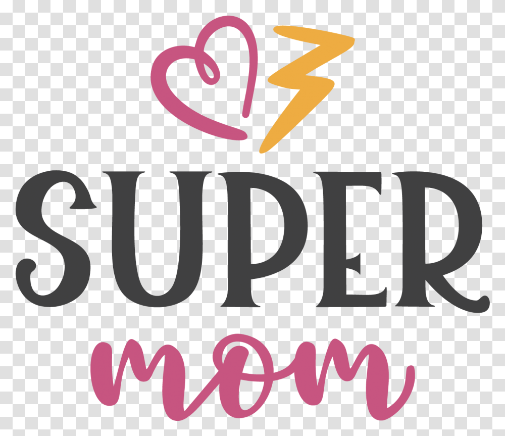 Super Mom In One Word, Alphabet, Label Transparent Png