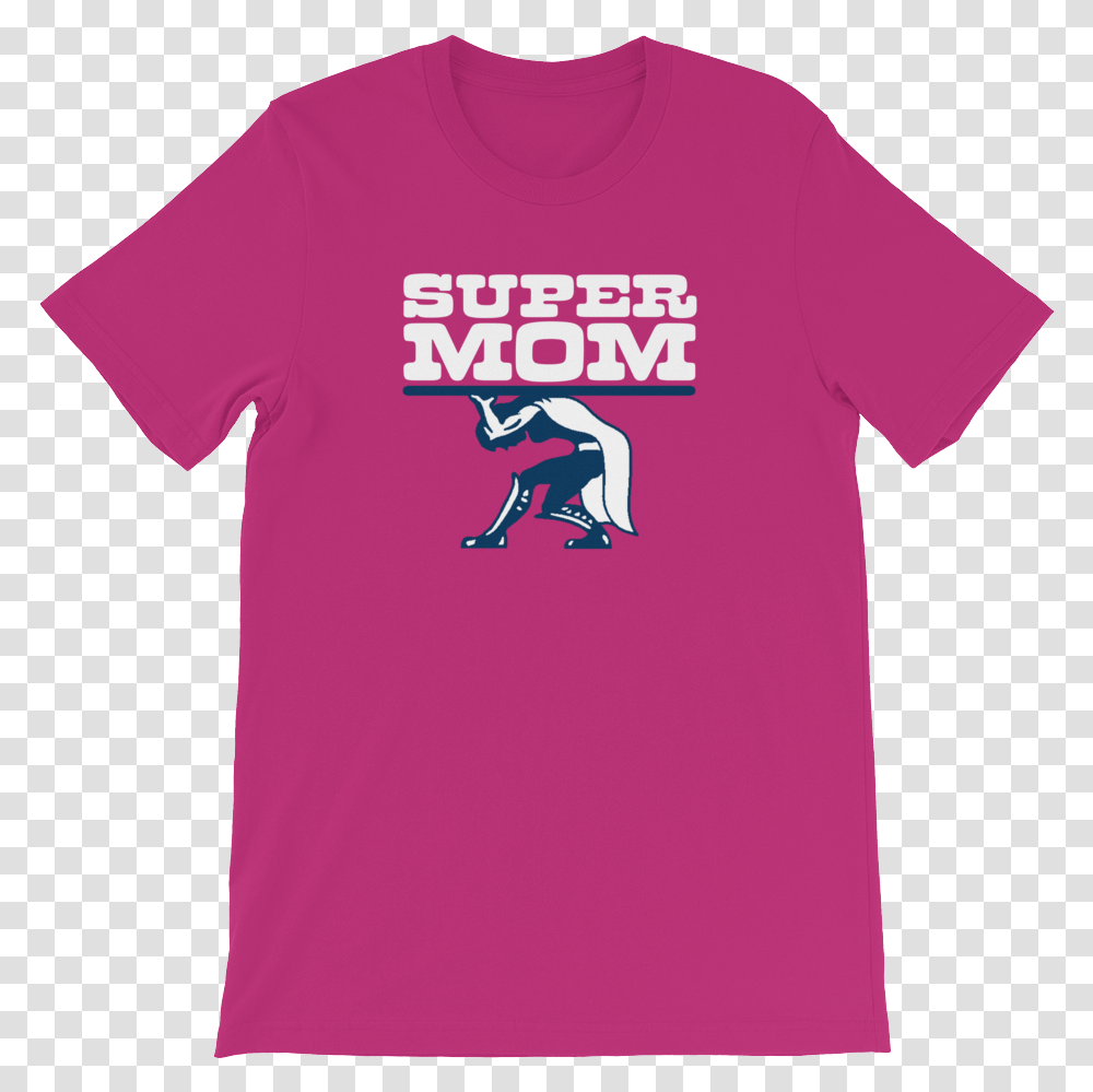 Super Mom Super Mom T Shirt T Shirt, Apparel, T-Shirt Transparent Png