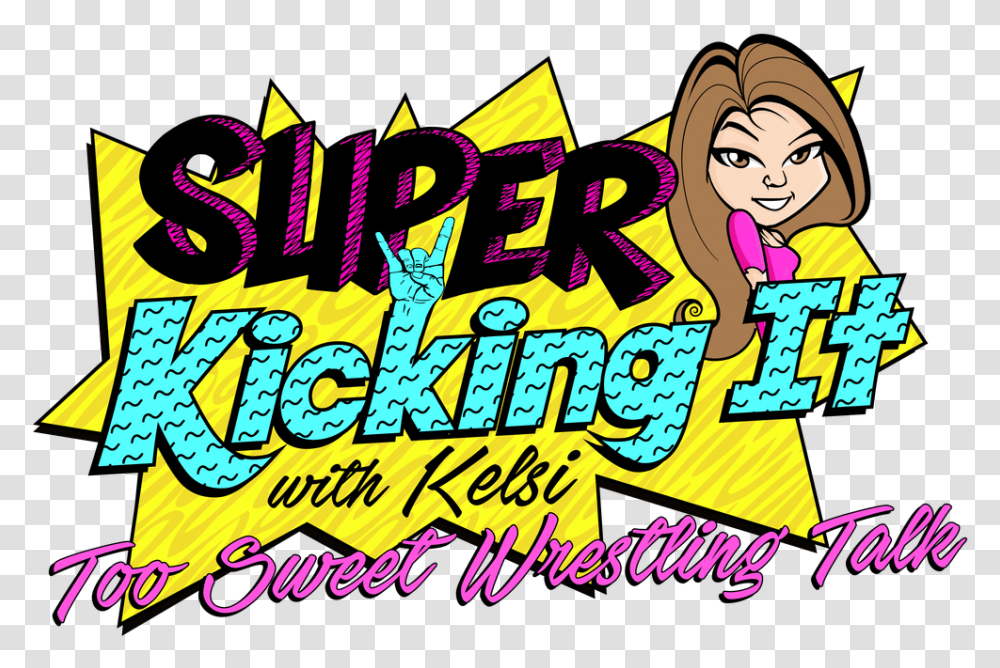 Superkicking It With Kelsi, Poster, Advertisement, Alphabet Transparent Png