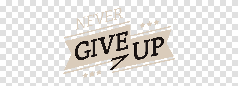 Svg Vector File Never Give Up Logo, Word, Text, Symbol, Alphabet Transparent Png