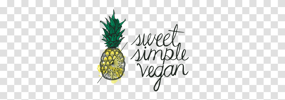 Sweet Simple Vegan Sweet Simple Vegan, Plant, Pineapple, Fruit, Food Transparent Png