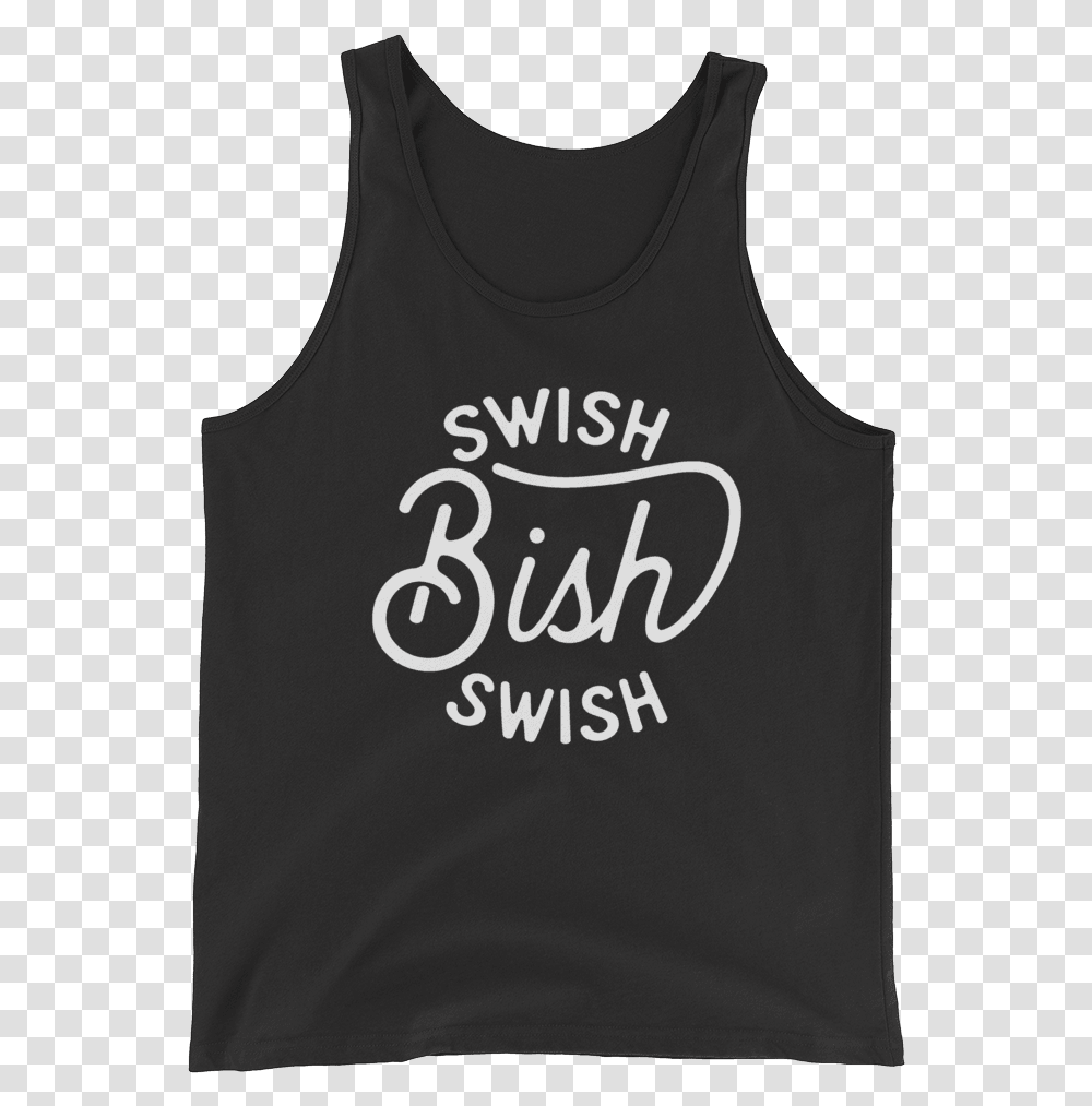 Swish Swish Bish Tank Top Swish EmbassyClass Sleeveless Shirt, Apparel, Undershirt Transparent Png