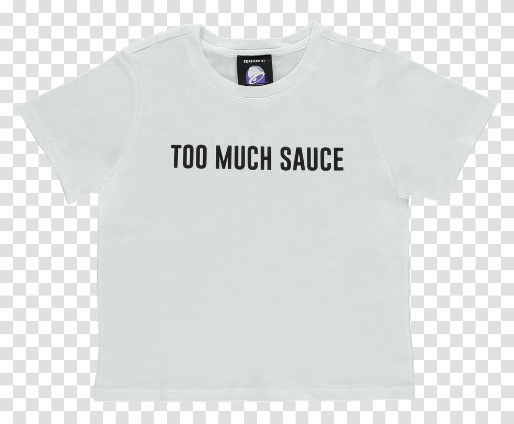 Taco Bell Too Much Sauce Graphic Tee 15 Haw Lin Services T Shirt, Apparel, T-Shirt, Sleeve Transparent Png