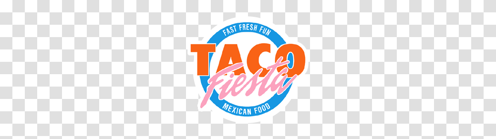 Taco Fiesta Fast Fresh Fun Mexican In Baltimore, Label, Logo Transparent Png