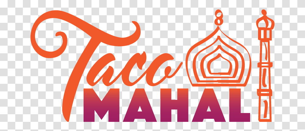 Taco Mahal, Text, Alphabet, Word, Label Transparent Png