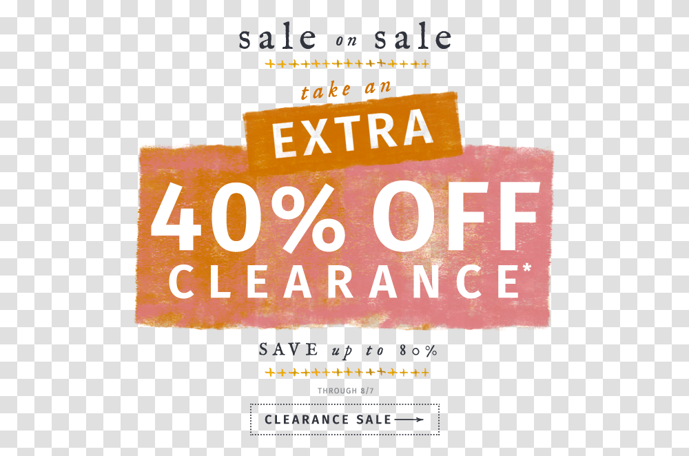 Take An Extra 40 Off Clearance Save Up To 80 Through Poster, Advertisement, Flyer, Paper, Brochure Transparent Png