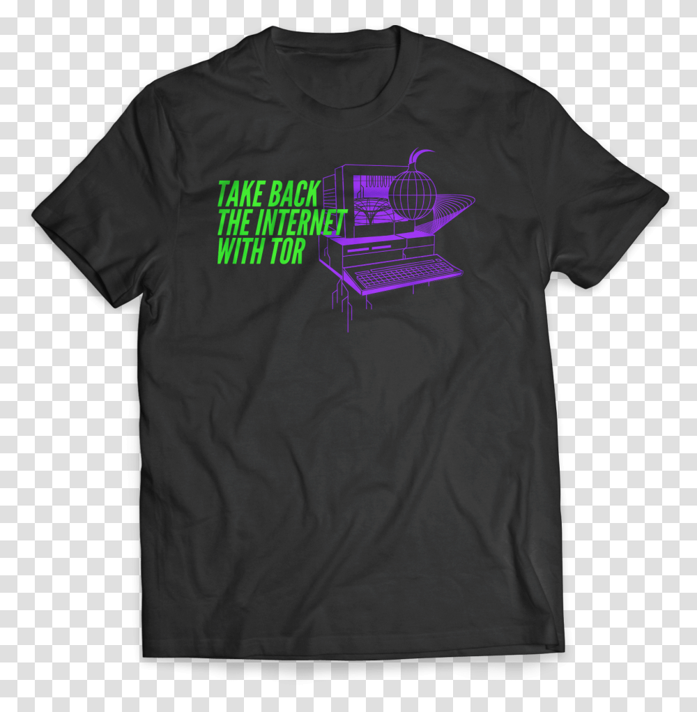 Take Back The Internet With Tor, Apparel, T-Shirt Transparent Png