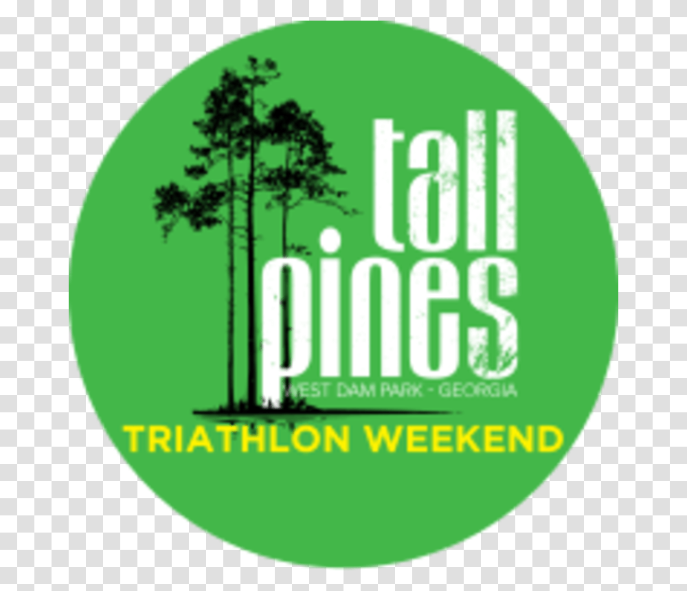 Tall Pines Triathlon Weekend Tree, Label, Poster, Advertisement Transparent Png