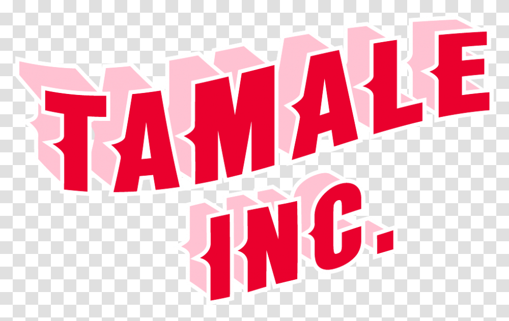 Tamale Inc, Word, Alphabet, Label Transparent Png