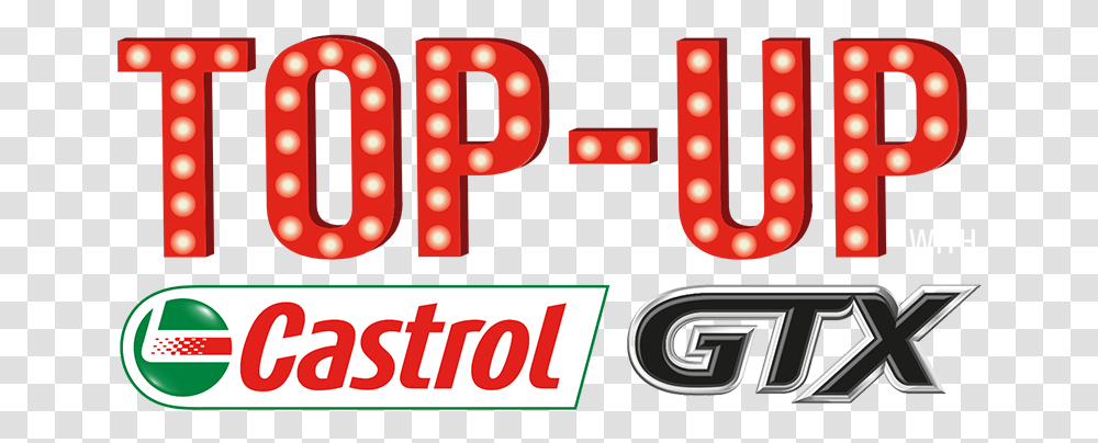 Tasty Top Up - Win A Tasty Topup With Castrol Gtx Castrol, Text, Number, Symbol, Scoreboard Transparent Png