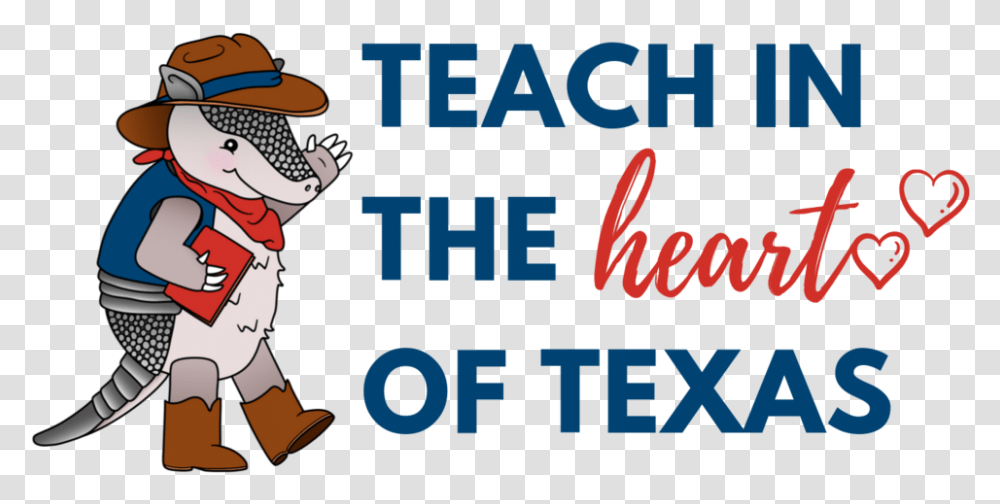 Teach In The Heart Of Texas Website Banner Cartoon, Hat, Person Transparent Png