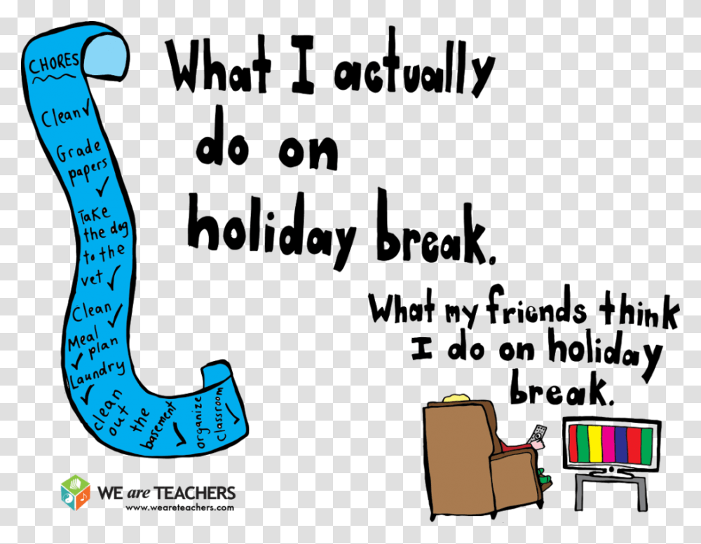 Teacher Holiday Break Meme, Chair, Furniture, Leisure Activities Transparent Png