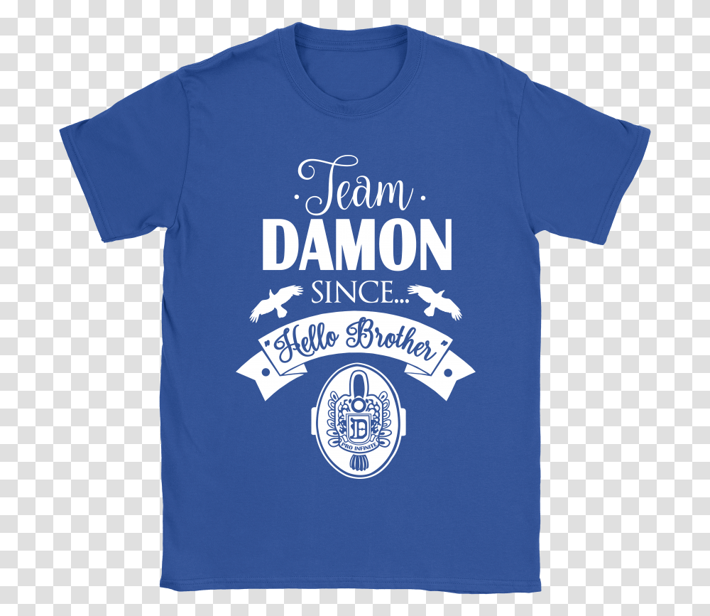 Team Damon Since Hello Brother The Vampire Diaries Team Damon Since Hello Brother, Apparel, T-Shirt, Sleeve Transparent Png