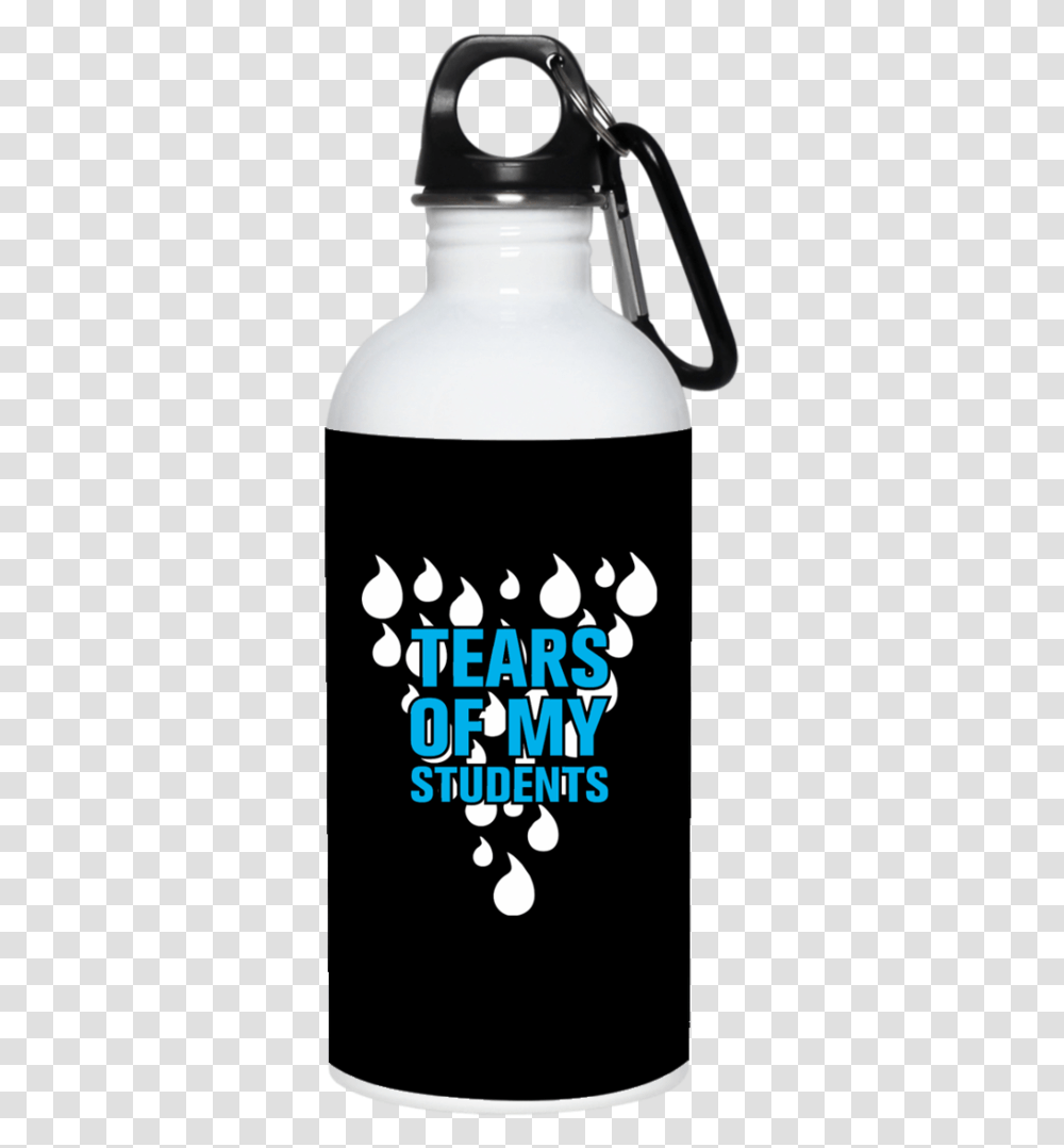 Tears Of My Students Water Bottle Water Bottle, Beverage, Lamp, Alcohol, Tin Transparent Png