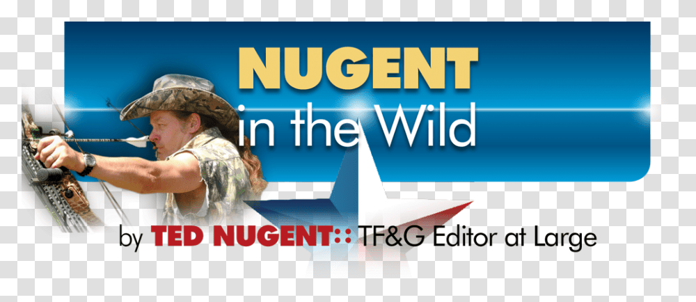 Ted Nugent Bow, Person, Hat, Poster, Advertisement Transparent Png