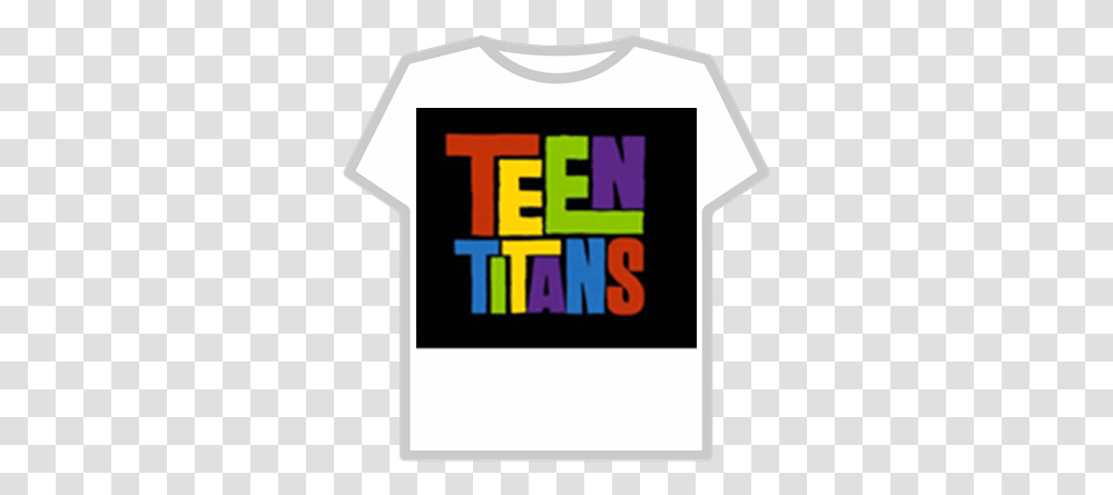 Teen Titans Roblox Teen Titans, Clothing, Apparel, Shirt, T-Shirt Transparent Png