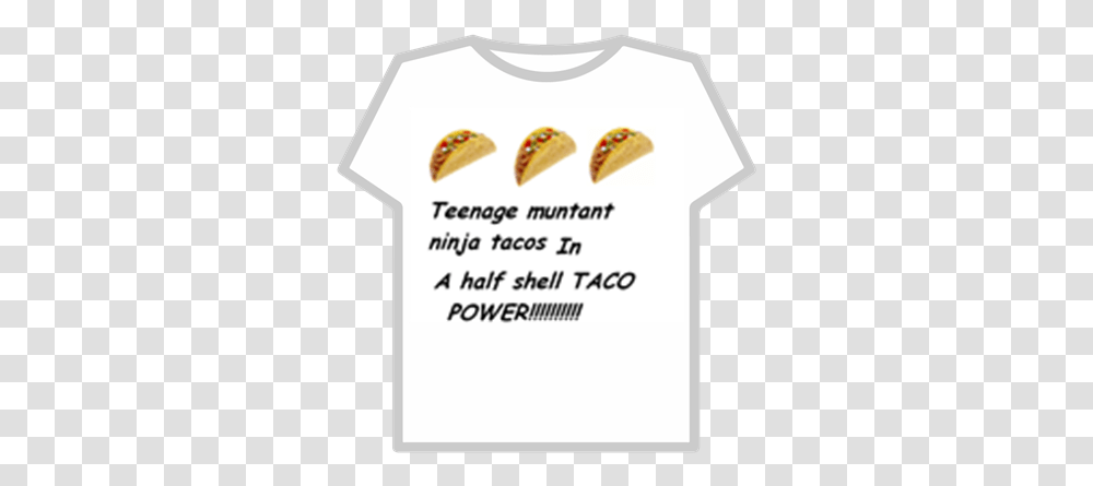 Teenage Muntant Ninja Tacos Roblox Bad Word Shirt, Sweets, Food, Text, T-Shirt Transparent Png