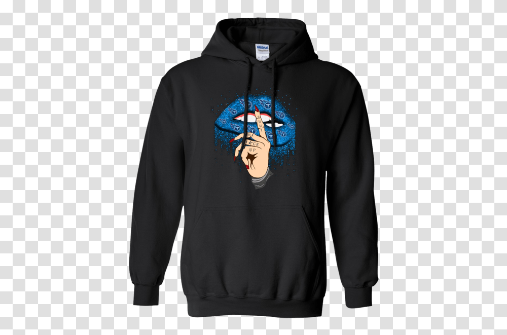 Tennessee Titans Lip Shut The Fuck Up Hoodie Shirt Hoodie, Clothing, Apparel, Sweatshirt, Sweater Transparent Png