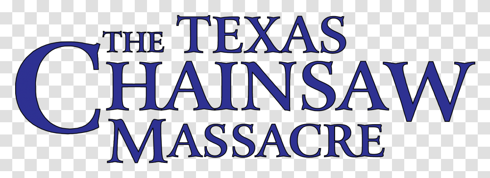 Texas Chain Saw Massacre, Alphabet, Word, Outdoors Transparent Png