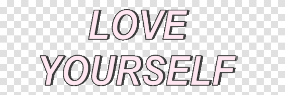 Text Love Yourself Her Bts Tumblr Sticker Love Your Self Self Love, Word, Alphabet, Label, Number Transparent Png