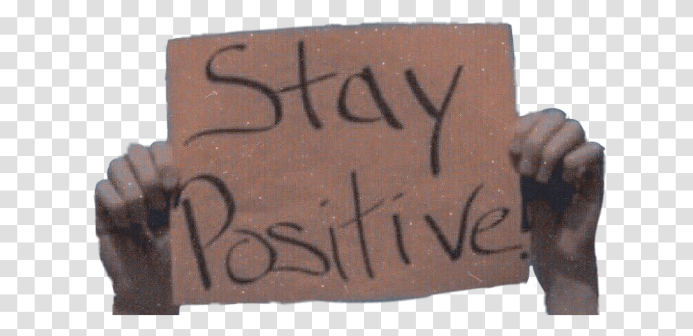 Text Overlay Overlays Board Quotes Sticker Stay Positive, Handwriting, Signature, Autograph, Calligraphy Transparent Png