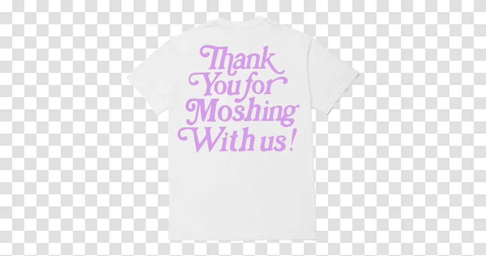 Thank You For Moshing With Us, Apparel, T-Shirt, Word Transparent Png
