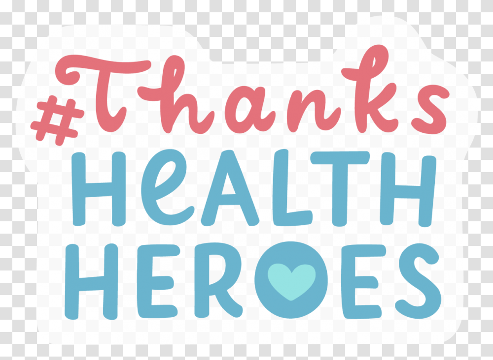 Thanks To Health Workers, Ketchup, Food, Alphabet Transparent Png