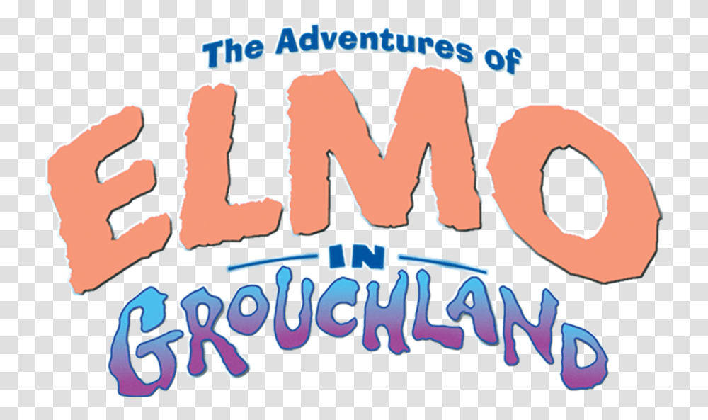 The Adventures Of Elmo In Grouchland Netflix Adventures Of Elmo In Grouchland Logo, Text, Label, Alphabet, Sticker Transparent Png