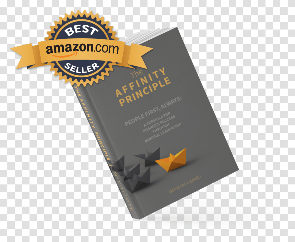 The Affinity Principle By Grant Ian Gamble People First Horizontal, Advertisement, Poster, Text, Flyer Transparent Png