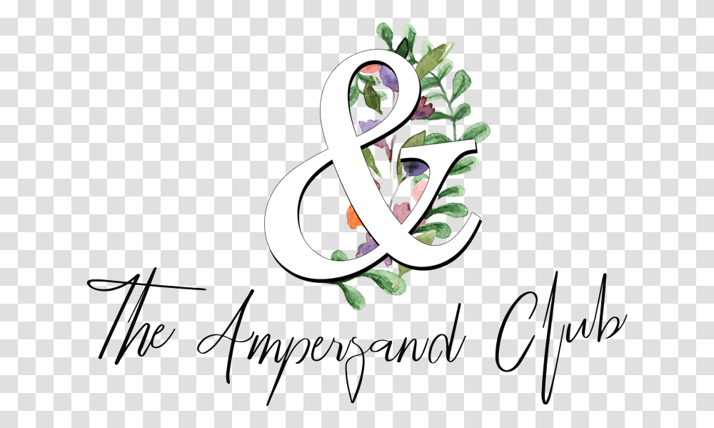 The Ampersand Club Calligraphy, Number, Symbol, Text, Floral Design Transparent Png