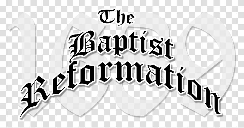 The Baptist Reformation Graphic Design, Label, Alphabet, Sticker Transparent Png
