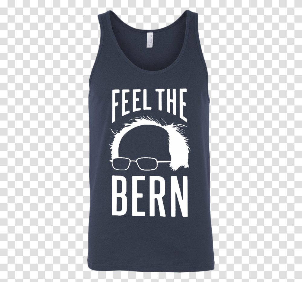 The Bern Feel Bernie Sanders Shirt Active Tank, Apparel, Sleeve, T-Shirt Transparent Png