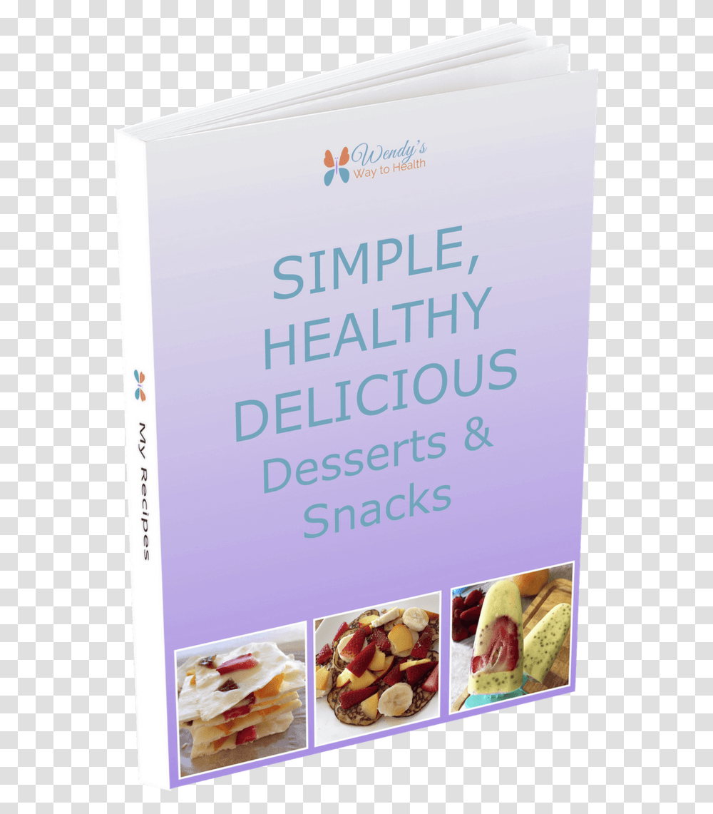 The Best Healthy Desserts Amp Snacks Ebook From Wendy Secretaria Geral De Misses, Advertisement, Poster, Flyer Transparent Png