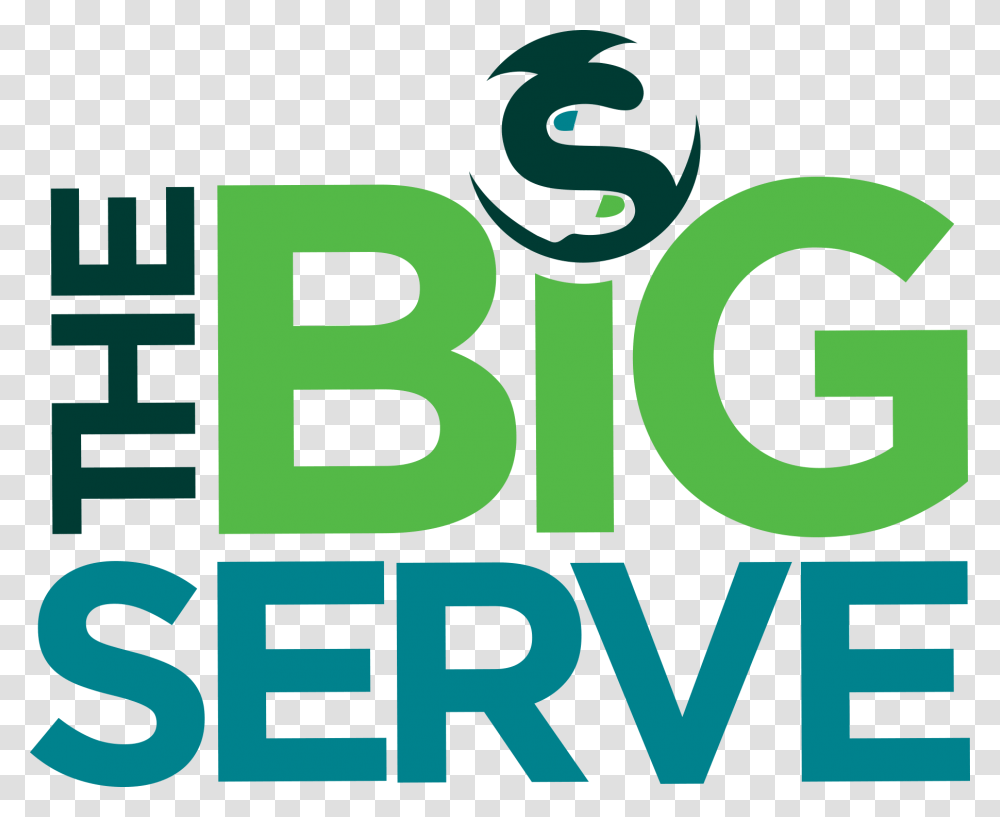 The Big Serve Mke Graphic Design, Word, Alphabet, Number Transparent Png