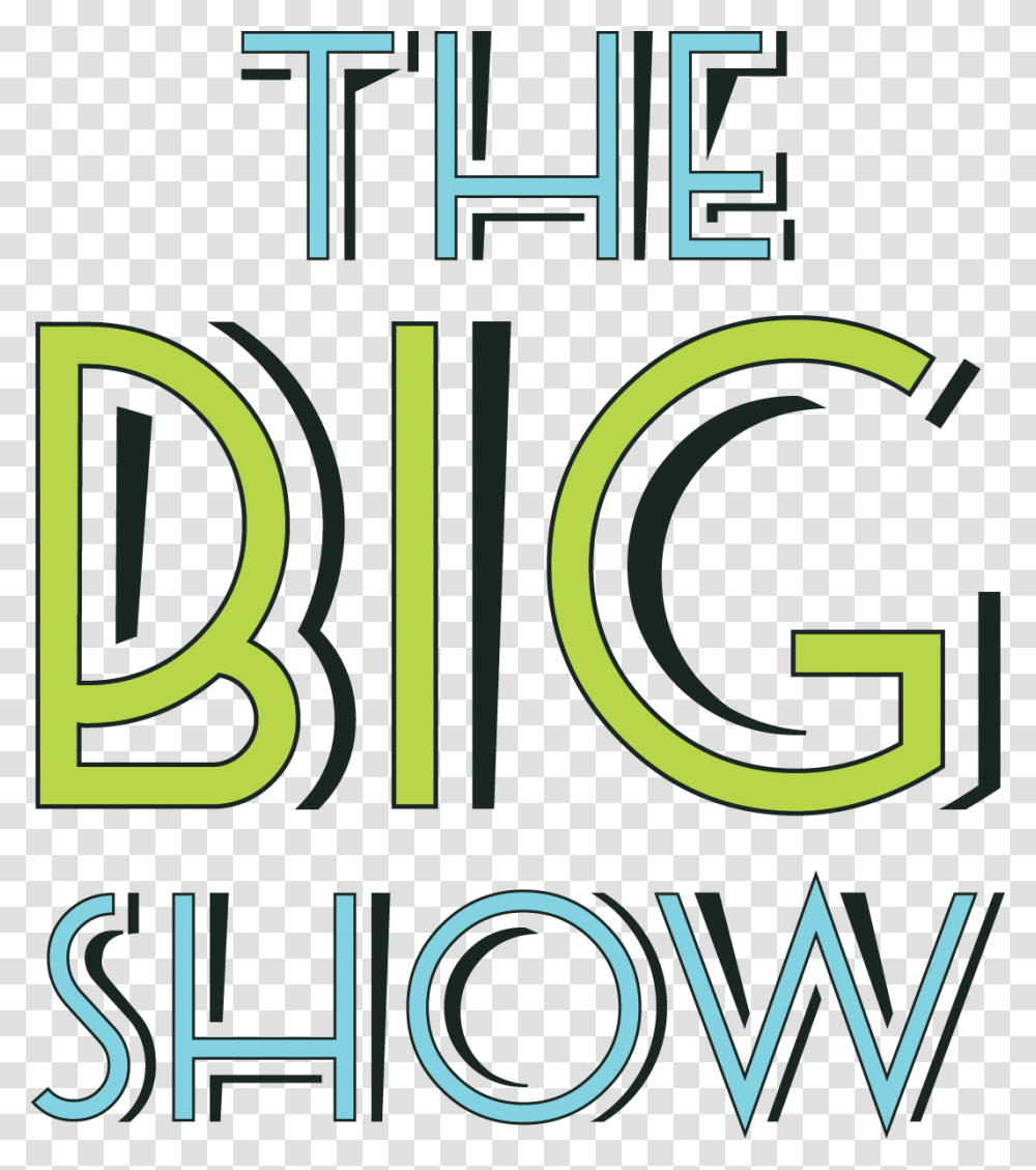 The Big Show, Alphabet, Number Transparent Png