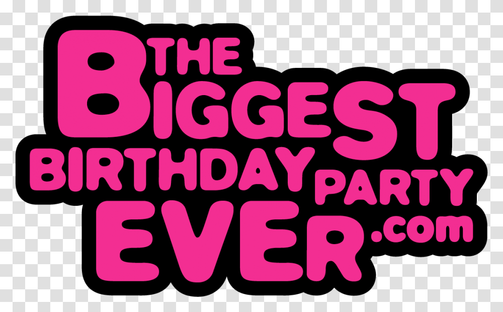 The Biggest Birthday Party Ever Share Jesus International Birthday Party Bash Logo, Text, Word, Alphabet, Label Transparent Png