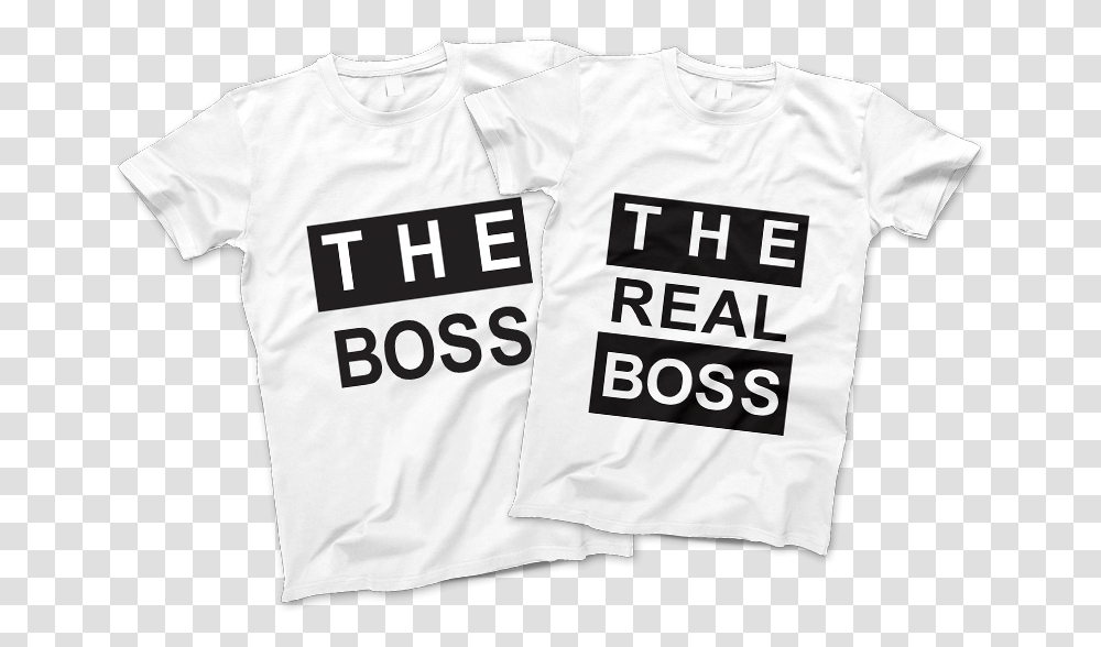 The Boss And The Real Boss Active Shirt, Apparel, T-Shirt, Word Transparent Png