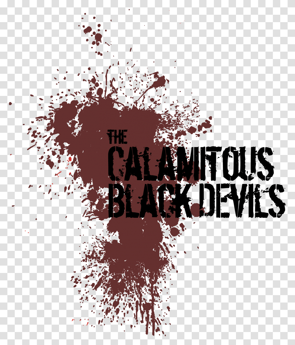 The Calamitous Black Devils May Not Be Making Its Broken Poster, Nature, Outdoors Transparent Png