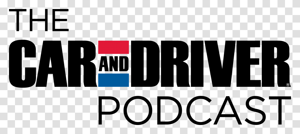 The Car And Driver Podcast, Logo, Word Transparent Png