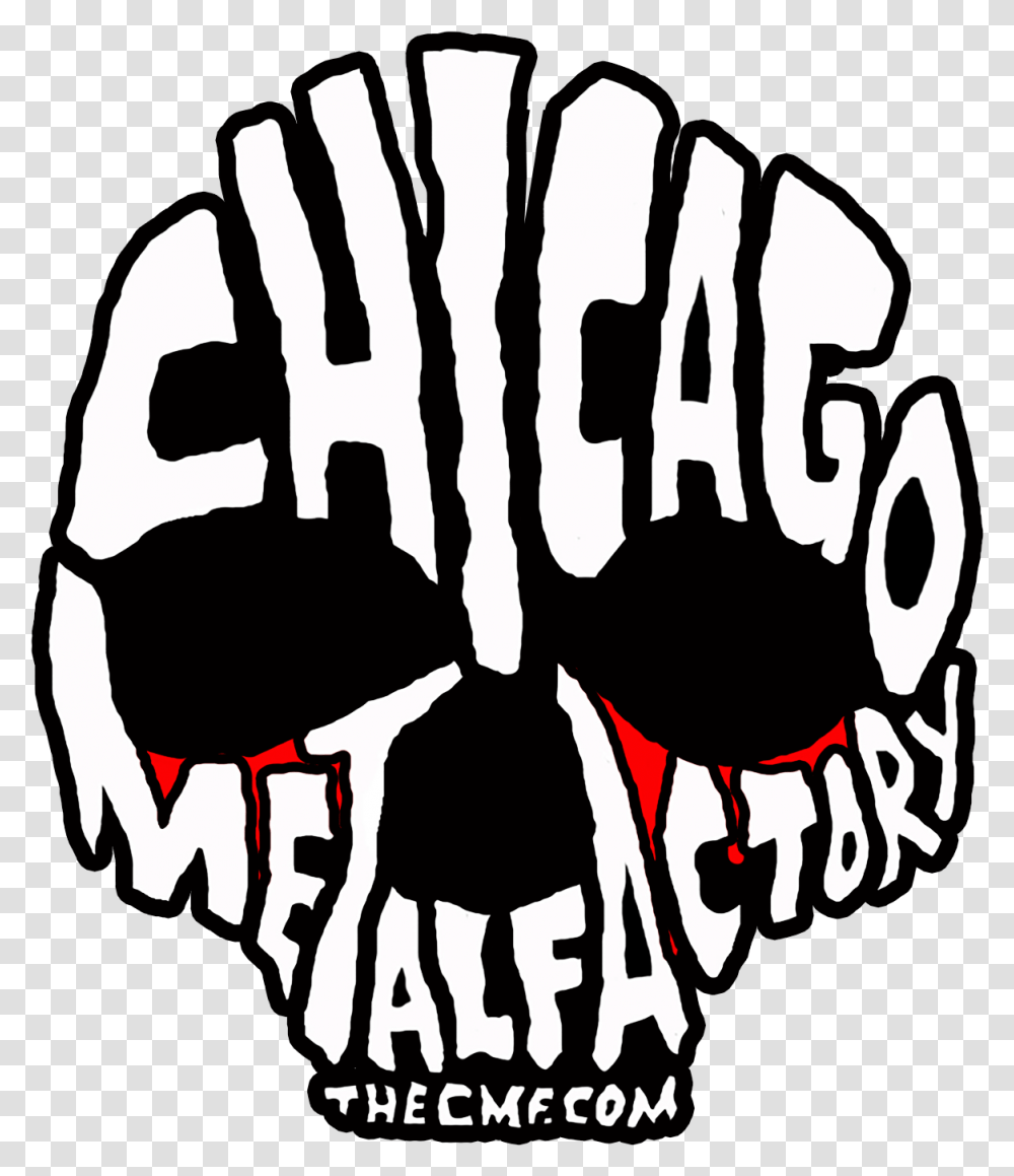 The Chicago Metal Factory - Your Source For Heavy Music Illustration, Stencil, Poster, Text, Drawing Transparent Png
