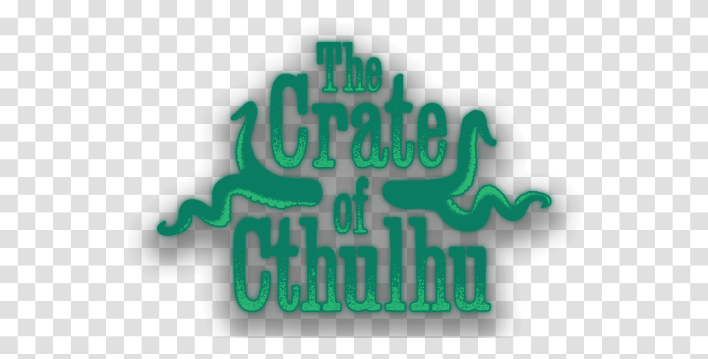 The Crate Of Cthulhu Amp Challenge Coin Graphic Design, Light, Alphabet, Neon Transparent Png