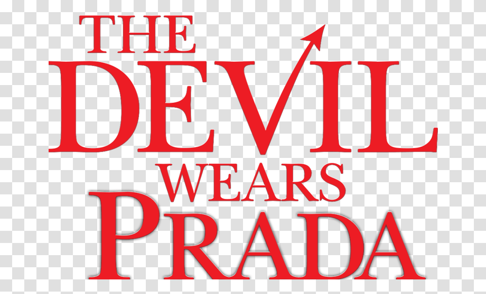 The Devil Wears Prada Devil Wears Prada, Alphabet, Word, Poster Transparent Png