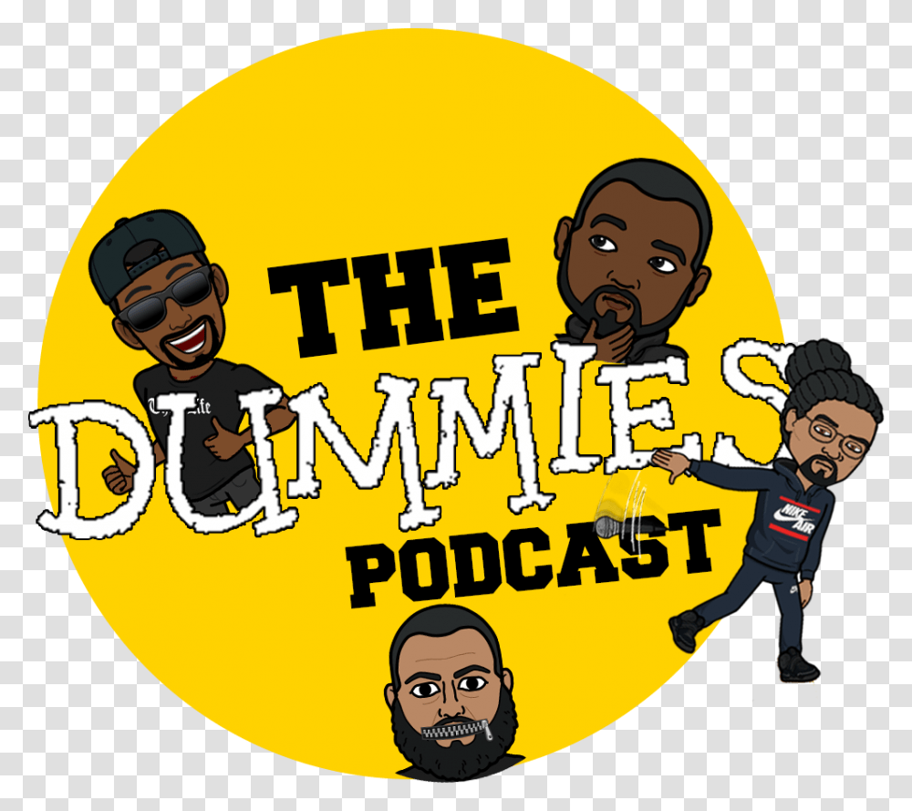 The Dummies Podcast Ep Sharing, Label, Text, Person, Poster Transparent Png
