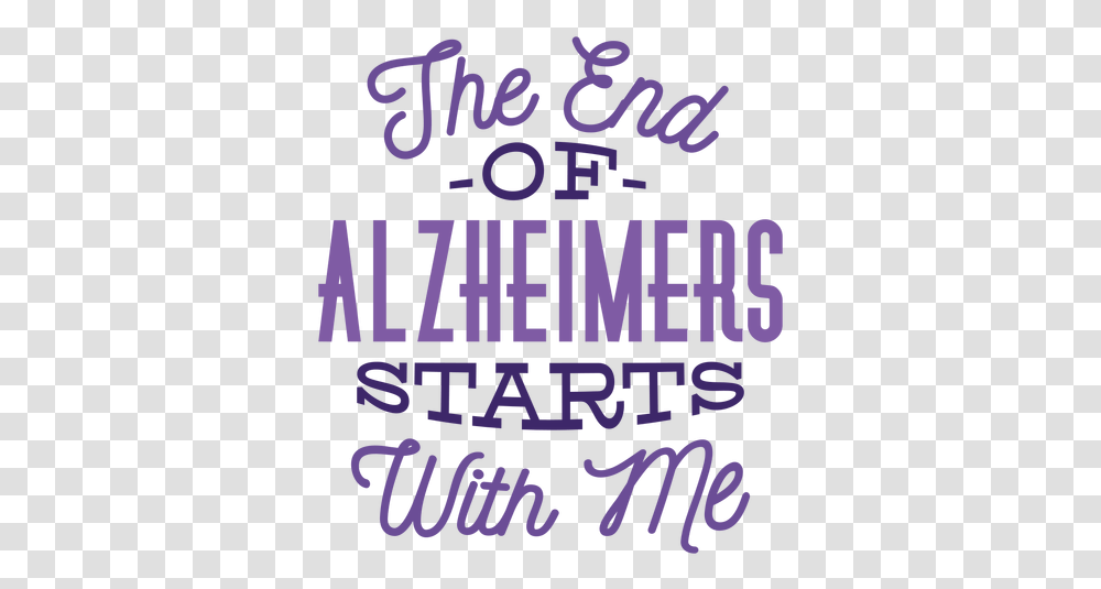 The End Of Alzheimers Stop With Me Badge Sticker Poster, Text, Alphabet, Word, Advertisement Transparent Png