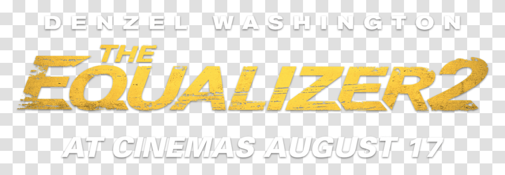 The Equalizer 2 Parallel, Word, Alphabet Transparent Png