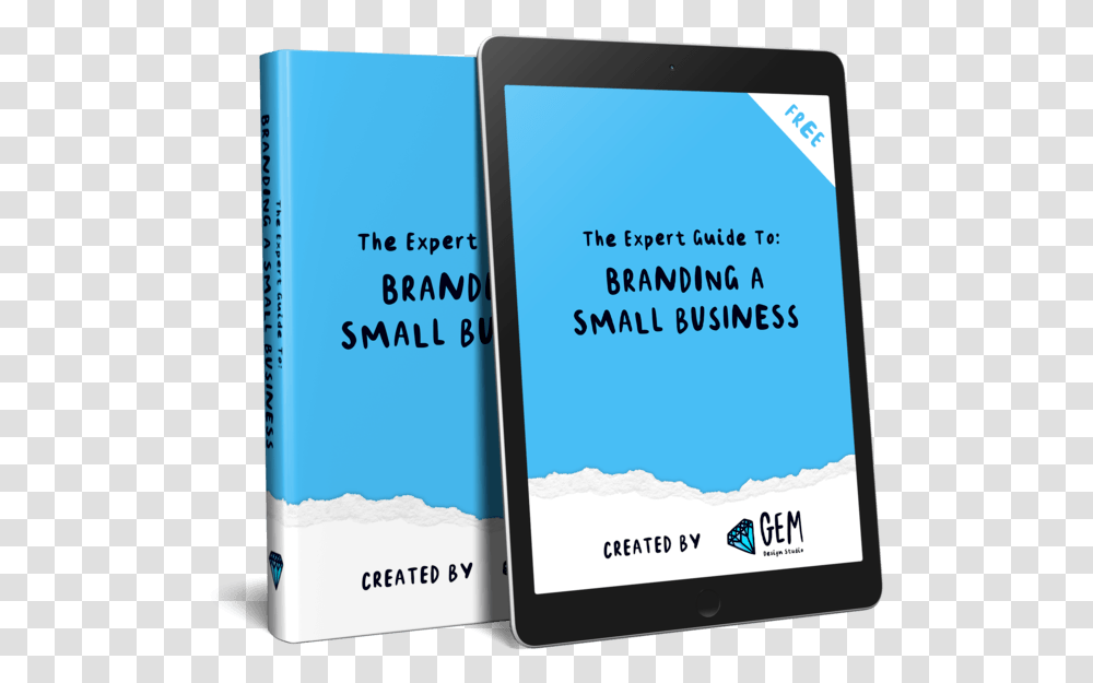 The Expert Guide To Brand A Small Business Ebook And Gadget, Computer, Electronics, Tablet Computer Transparent Png
