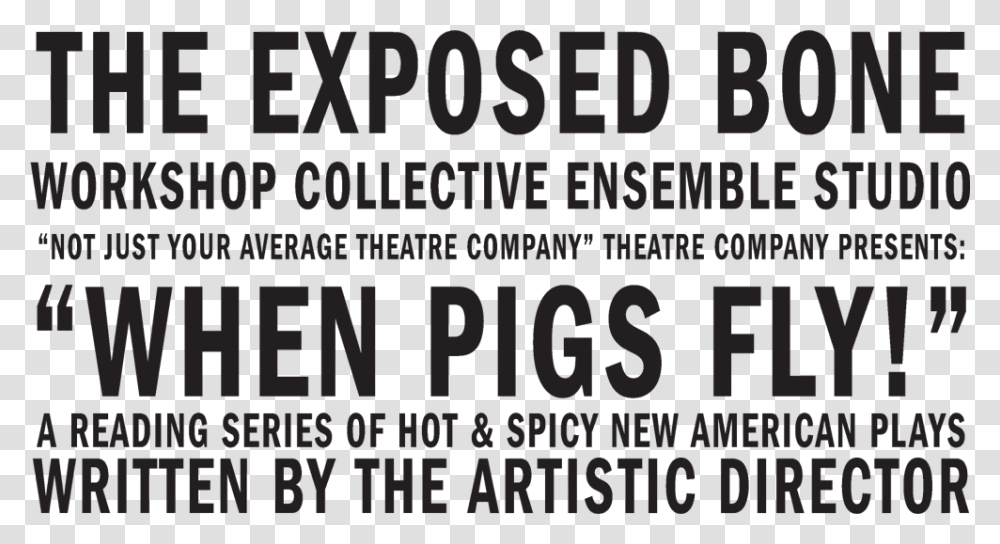 The Exposed Bone Workshop Collective Ensemble Studio Poster, Word, Alphabet, Advertisement Transparent Png