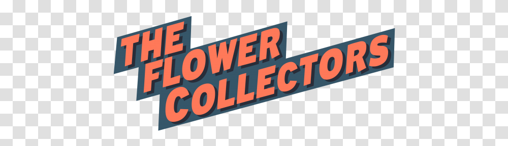 The Flower Collectors Windows Game Indie Db Flower Collectors Logo, Word, Text, Alphabet, Outdoors Transparent Png