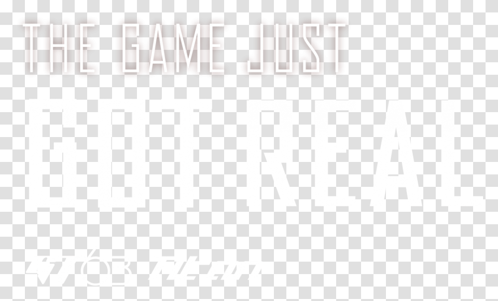 The Game Just Got Real Poster, Word, Vehicle, Transportation Transparent Png
